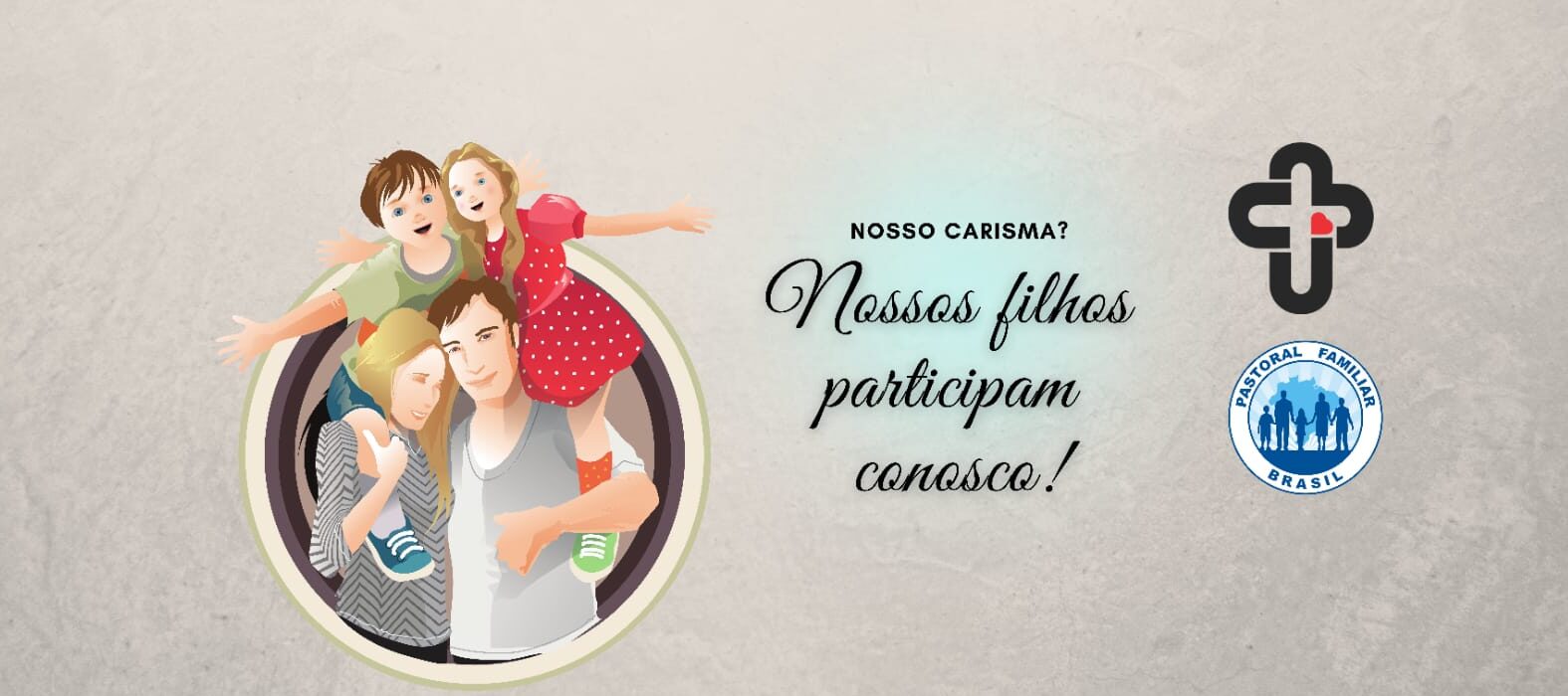 Nossos Filhos Também Participam